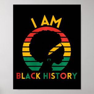 I Am Black History - Black History Month Apparel Poster