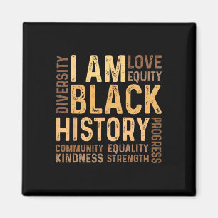 I Am Black History Black History Month Gift Africa Magnet