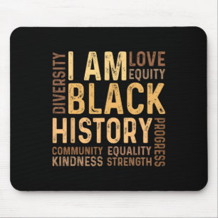 I Am Black History Black History Month Gift Africa Mouse Mat