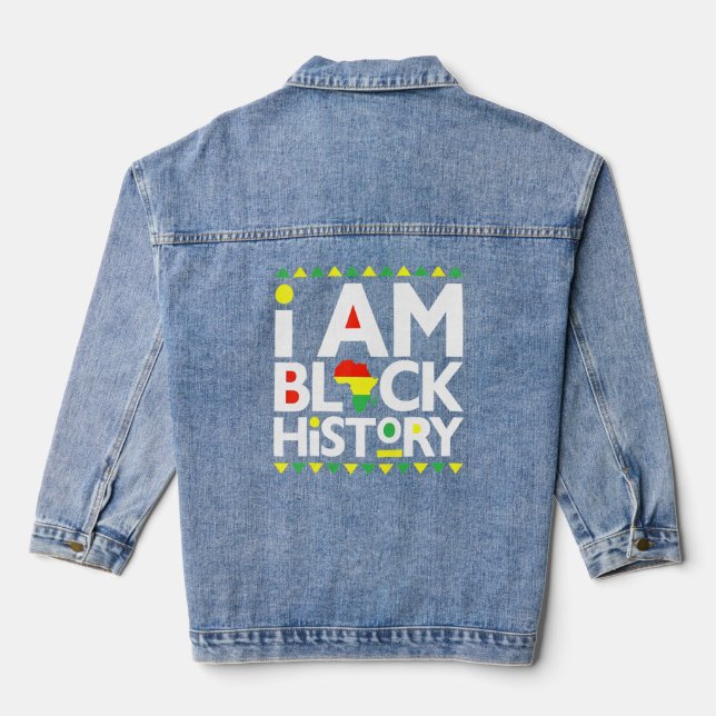 I Am Black History Black History Month Women Afri Denim Jacket (Back)