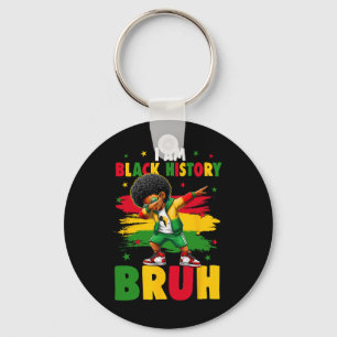 I Am Black History Bruh Dabbing Kid Black History Key Ring