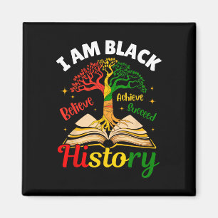 I Am Black History Celebrating Black Culture Pride Magnet