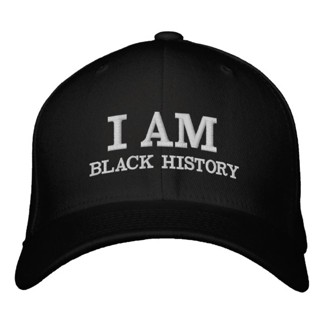 I Am Black History Embroidered Hat (Front)