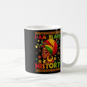 I Am Black History Juneteenth African American Bla Coffee Mug