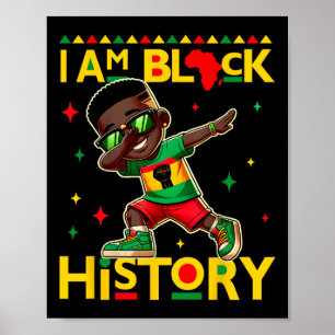 I Am Black History Kids Boys Men Black History Mon Poster