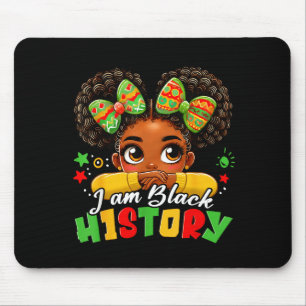 I Am Black History Kids Girls Womens Black History Mouse Mat