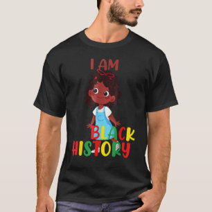 I am Black History Little Girl Afro Love African A T-Shirt