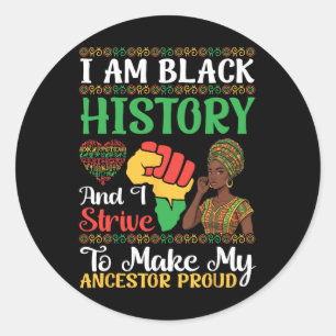 I Am Black History Make Ancestor Proud Africa Map Classic Round Sticker