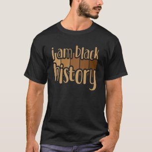 I Am Black History Melanin Shades Retro Black Hist T-Shirt