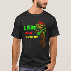 I Am Black History Men Women Funny Black History T-Shirt