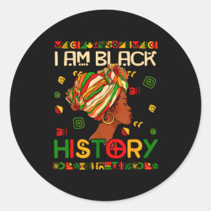 I Am Black History Month African American For Wome Classic Round Sticker