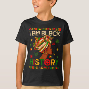 I Am Black History Month African American For Wome T-Shirt