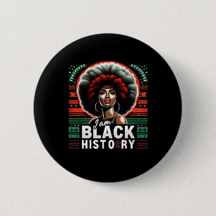 I Am Black History Month African American Juneteen 6 Cm Round Badge