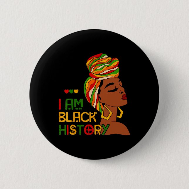 I Am Black History Month African American Juneteen 6 Cm Round Badge (Front)