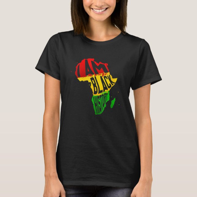 I Am Black History Month African American Map Mela T-Shirt (Front)