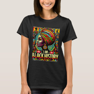 I Am Black History Month African American Pride 1 T-Shirt