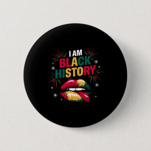 I Am Black History Month African American Pride Ce 6 Cm Round Badge