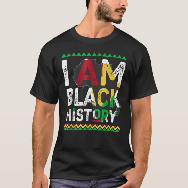 I Am Black History Month African American Pride Ce T-Shirt (Front)