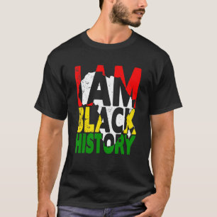 I Am Black History Month African American Pride Ce T-Shirt