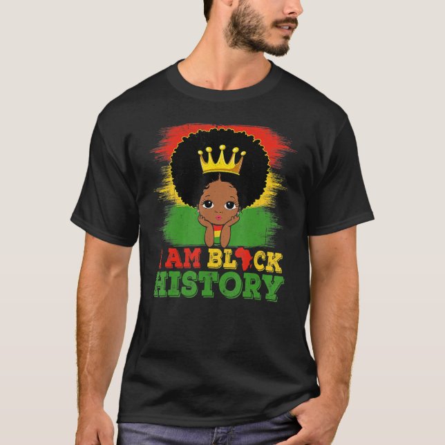I Am Black History Month African American Pride T-Shirt (Front)