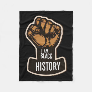 I Am Black History Month African Pride Black Fist Fleece Blanket