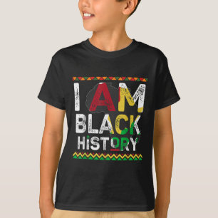 I Am Black History Month African Pride Design  T-Shirt