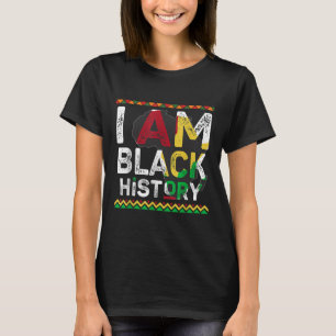 I Am Black History Month African Pride Design T-Shirt