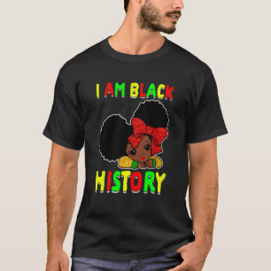 I Am Black History Month African Pride Queen Girls T-Shirt