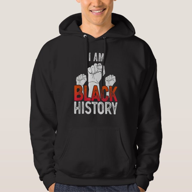 I Am Black History Month Afro African Pride Men Wo Hoodie (Front)