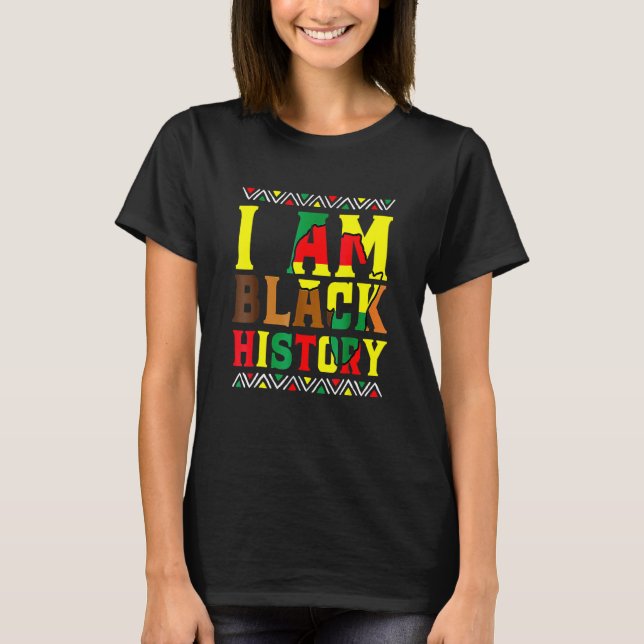 I Am Black History Month Afro African Pride Men Wo T-Shirt (Front)