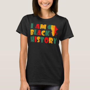 I Am Black History Month Afro American Black Histo T-Shirt