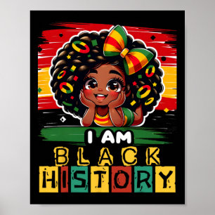 I Am Black History Month Black Melanin Kids Girl T Poster