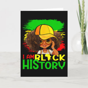 I Am Black History Month Black Melanin Queen Girls Card