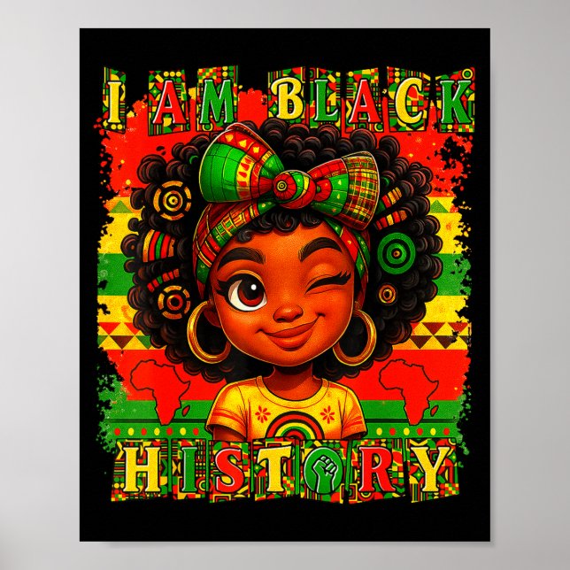 I Am Black History Month Black Pride African Ameri Poster (Front)