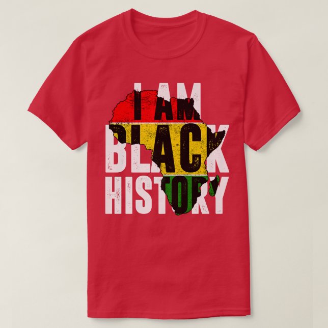 I Am Black History Month Celebration African Ameri T-Shirt (Design Front)