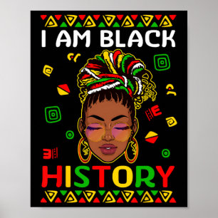 I Am Black History Month Loc'd Girl Black Women Ce Poster