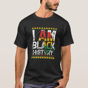 I Am Black History Month Melanin BLM African Amer T-Shirt