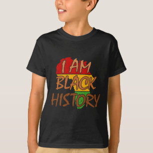 I Am Black History Month Period African American W T-Shirt