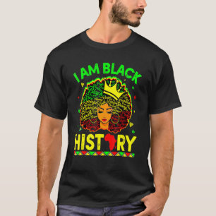 I Am Black History Month Pride Queen Girl African T-Shirt