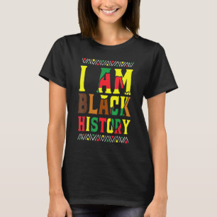 I Am Black History Month Proud African American Me T-Shirt