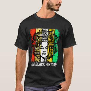 I Am Black History Month Sayings Red Gold Green St T-Shirt