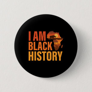 I Am Black History Month Strong African Black Mela 6 Cm Round Badge
