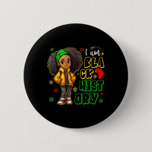 I Am Black History Month Teens Kids Girls African  6 Cm Round Badge