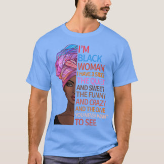 I Am Black History Month Woman Melanin Black Girl T-Shirt