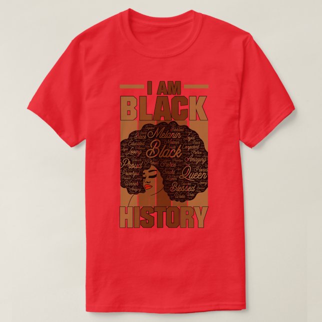 I Am Black History Month Words in Afro T-Shirt (Design Front)