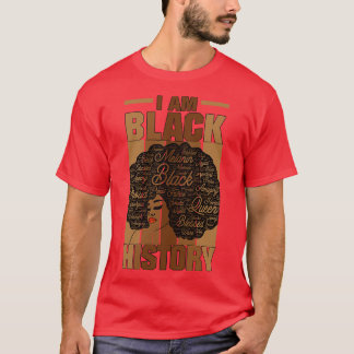 I Am Black History Month Words in Afro T-Shirt