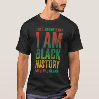 I Am Black History Shirt African American Black Hi