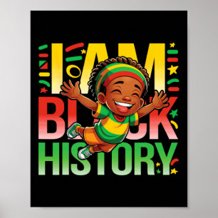 I Am Black History Shirt For Kids Boys Black Histo Poster
