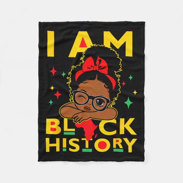 I Am Black History Shirt For Kids Girls Black Hist Fleece Blanket (Front)