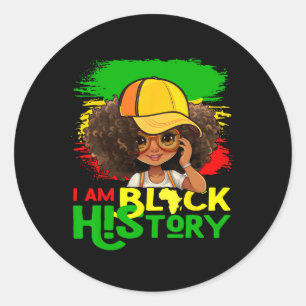 I Am Black History Shirt For Kids Women Black Hist Classic Round Sticker